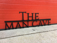 The Man Cave Metal Sign | #1001a