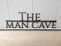 The Man Cave Metal Sign | #1001a