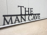 The Man Cave Metal Sign | #1001a