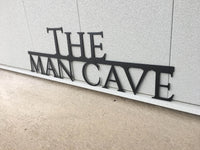 The Man Cave Metal Sign | #1001a