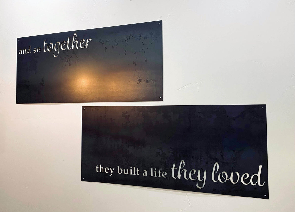 Two-piece Metal Display Board 'and so together they built a live they loved' | #1223