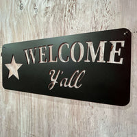 Welcome Y'all Metal Sign | #1701