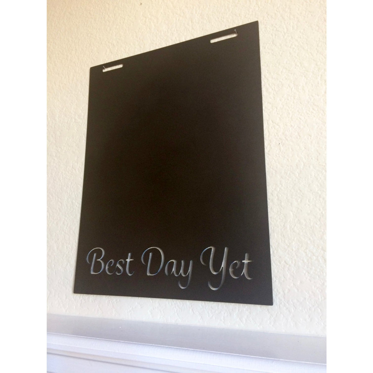 Best Day Yet | Metal Magnet Board | 14"x18" | #1210